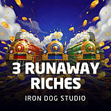3 Runaway Riches