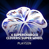 4 Supercharged Clovers: Super Wheel