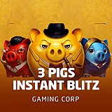3 Pigs Instant Blitz