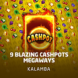 9 Blazing Cashpots Megaways