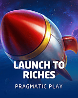 Launch to Riches